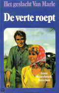 Het geslacht Van Marle / 2 De verte roept - Annie Oosterbroek - Dutschun