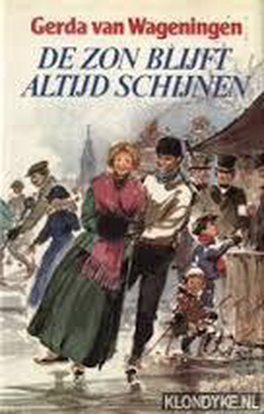 De zon blijft altijd schijnen - Gerda van Wageningen