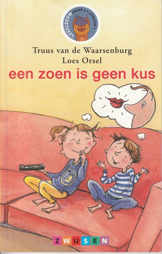 Een zoen is geen kus - Truus van de Waarsenburg