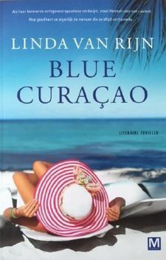 Blue Curaçao - Linda van Rijn