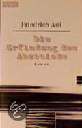 Die Erfindung Des Abschieds - Friedrich Ani