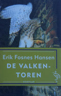 De valkentoren - Erik Fosnes Hansen