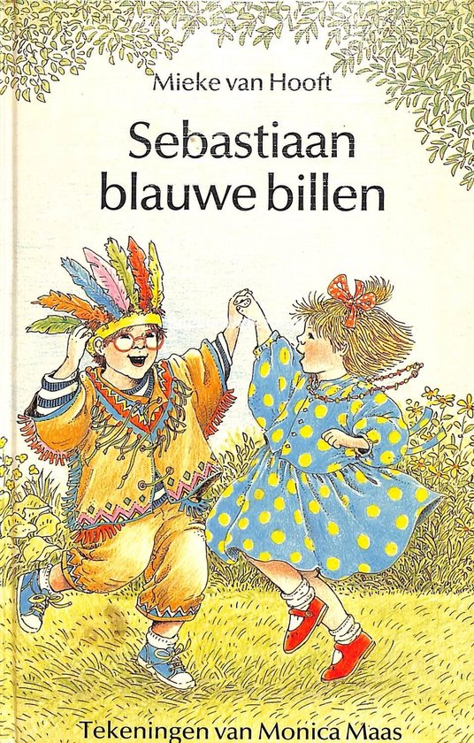 Sebastiaan blauwe billen - Mieke van Hooft, Monica Maas
