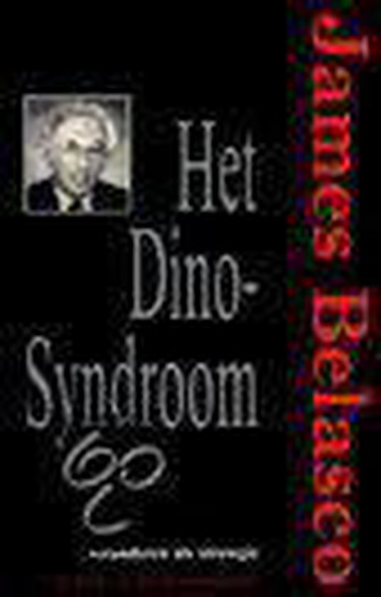 Het Dino - syndroom - James A. Belasco