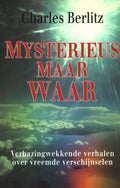 Mysterieus maar waar - Charles Berlitz - Charles Berlitz, Gerard Grasman