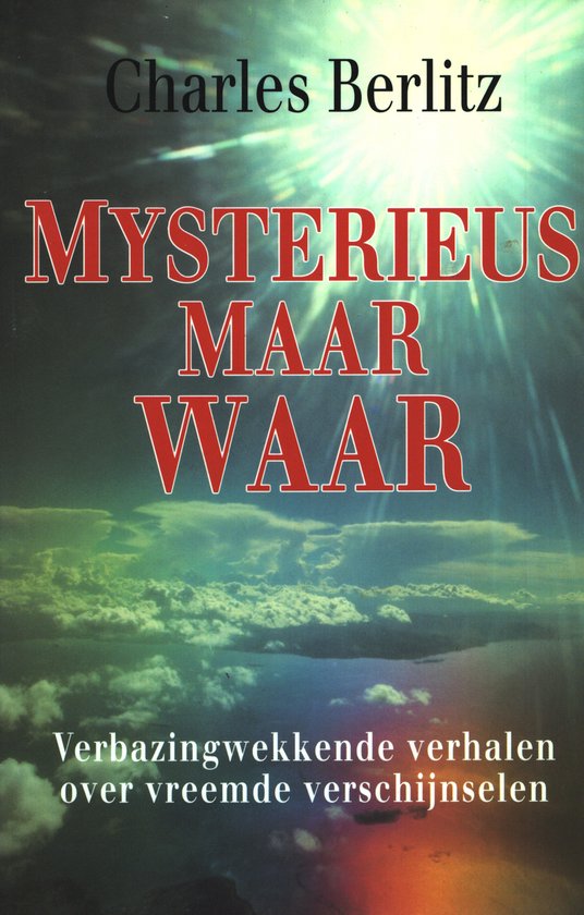 Mysterieus maar waar - Charles Berlitz - Charles Berlitz, Gerard Grasman