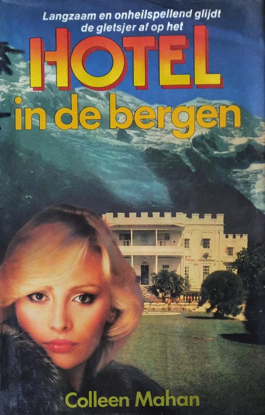 Hotel in de bergen - Colleen Mahan
