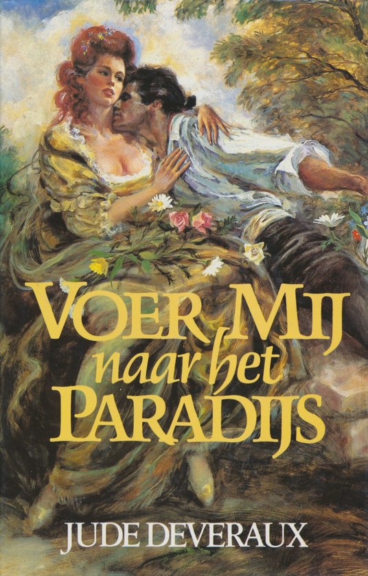 Voer mij naar het paradijs - Jude Deveraux