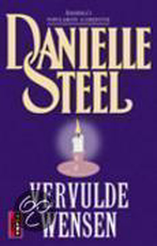 Vervulde Wensen - Danielle Steel
