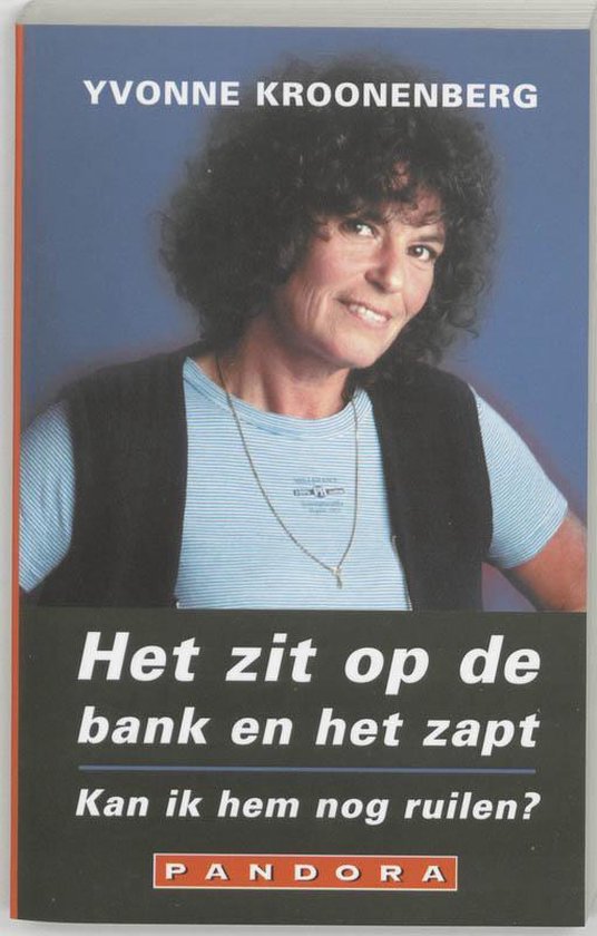 Het Zit Op De Bank En Het Zapt - Yvonne Kroonenberg
