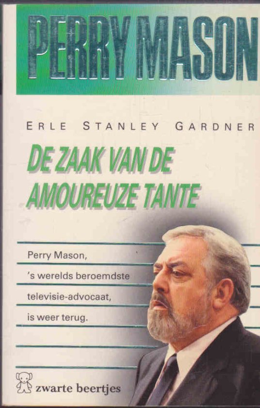 Perry Mason : De zaak van de amoureuze tante - Erle Stanley Gardner