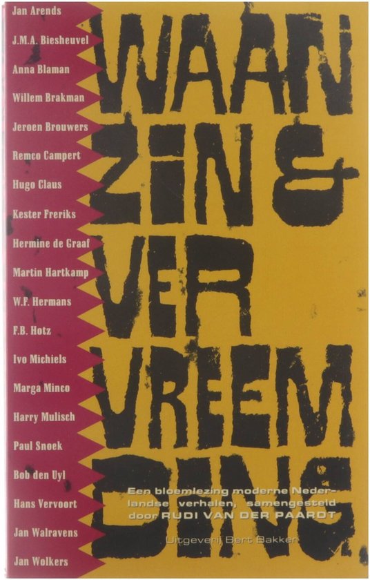 Waanzin & vervreemding - Van der Paardt R. (samenstelling)