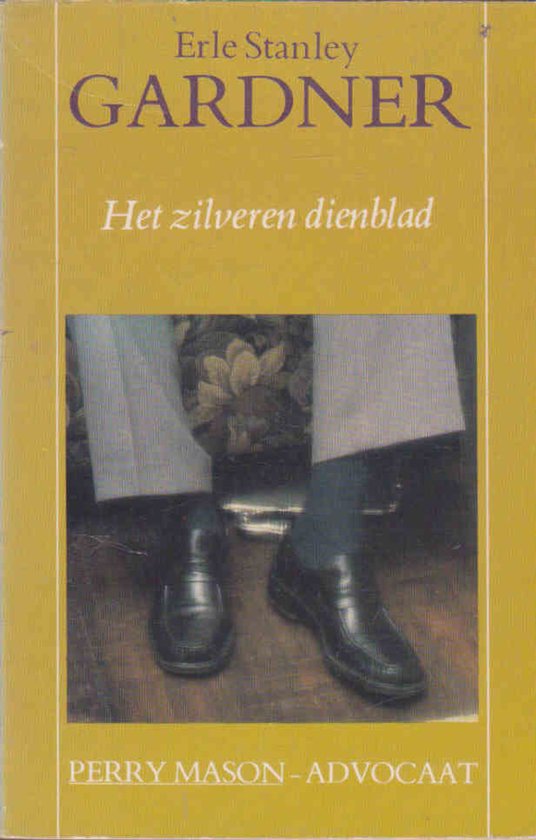 Het Zilveren Dienblad - Erle Stanley Gardner