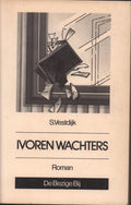 Ivoren wachters : roman - Simon Vestdijk, S. Vestdijk
