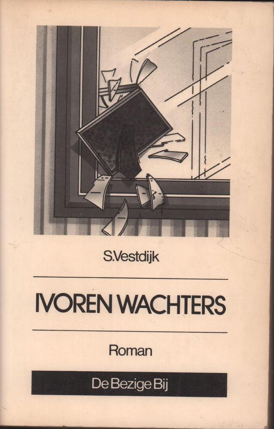 Ivoren wachters : roman - Simon Vestdijk, S. Vestdijk