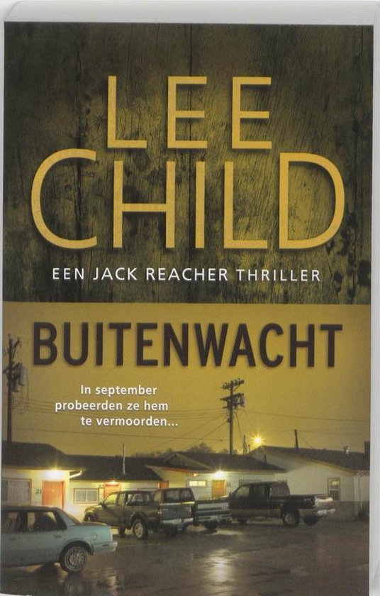 Jack Reacher 6 - Buitenwacht - Lee Child