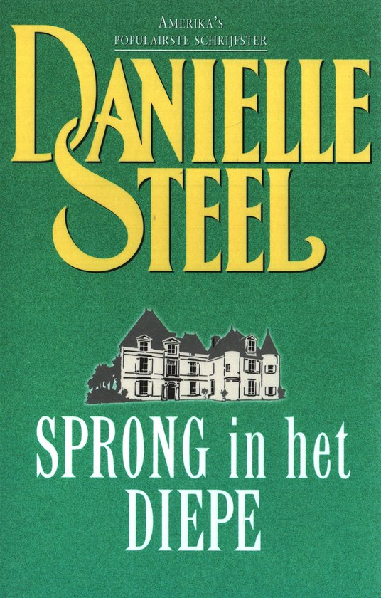 Sprong in het Diepe - Danielle Steel