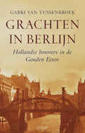 Grachten In Berlijn - Gabri van Tussenbroek