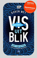 Vis uit Blik - Bart van Olphen, Jaap van Rijn