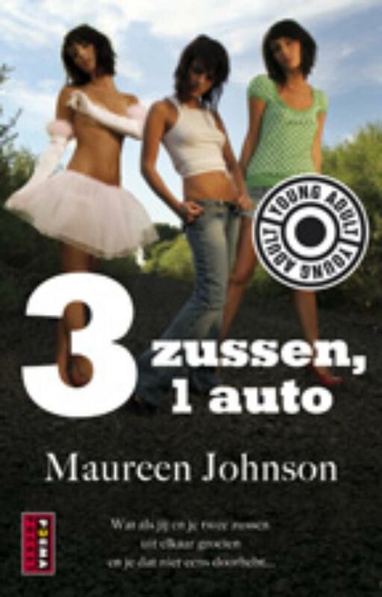 3 zussen en 1 auto - Maureen Johnson