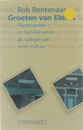 GROETEN VAN ELDERS - Rob Rentenaar