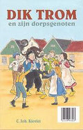 Dik Trom en zijn Dorpsgenoten - Cornelis Johannes Kieviet