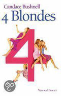 4 Blondes - Candace Bushnell, Nicolette Hoekmeijer
