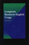 Longman Business English Usage - Peter Strutt