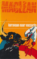 Karavaan naar Vaccarès | Alistair MacLean - Alistair Maclean, Dolf Koning