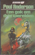 Een Gok om Drie Werelden - Poul Anderson, Dolf Koning
