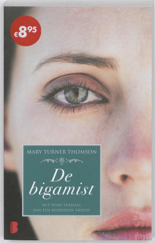 De bigamist - Mary Thomson, Turner Thomson, Mary