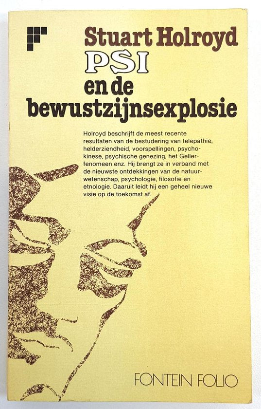 PSI en de bewustzijnsexplosie - Holroyd