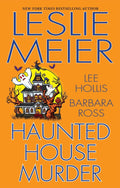 Haunted House Murder - Leslie Meier, Ross Hollis