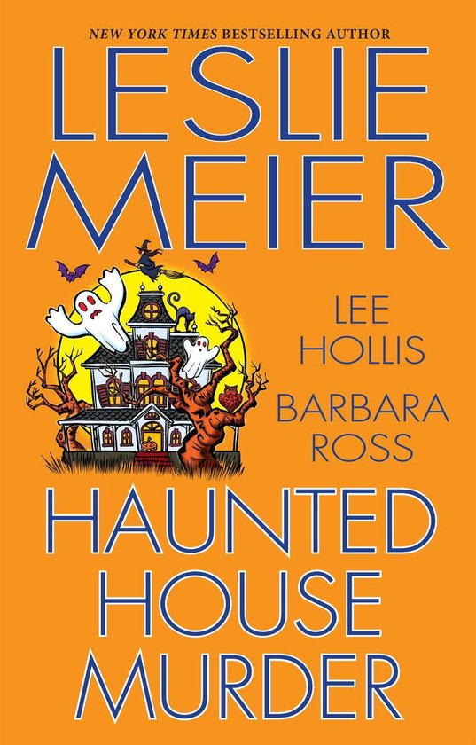 Haunted House Murder - Leslie Meier, Ross Hollis