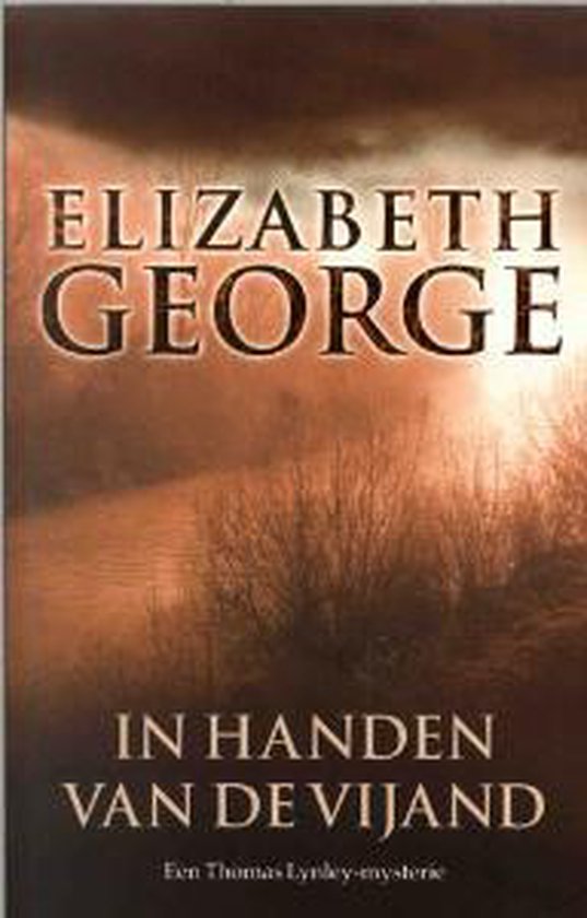 In Handen Van De Vijand - Elizabeth George, Riet Neehus