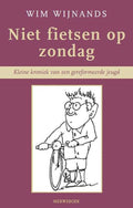 Niet Fietsen Op Zondag - W. Wijnands