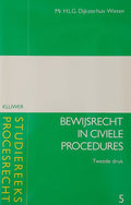 Bewijsrecht in civiele procedures - H.L.G. Dijksterhuis - Wieten