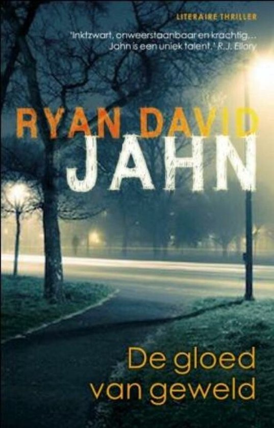 De Gloed Van Geweld - Ryan David Jahn