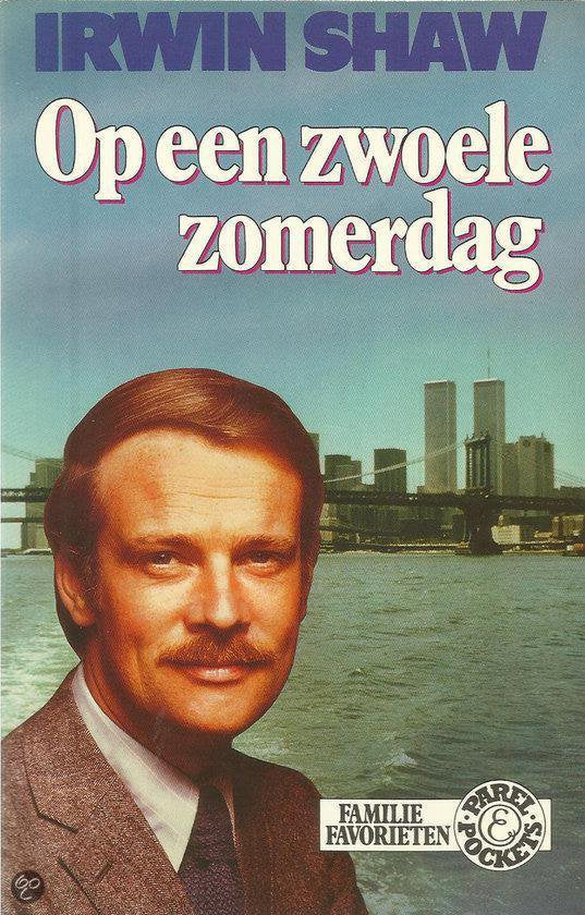 Op een zwoele zomerdag - Irwin Shaw, Pieter Janssens