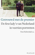 Getrouwd Met De Premier - P. Rehwinkel