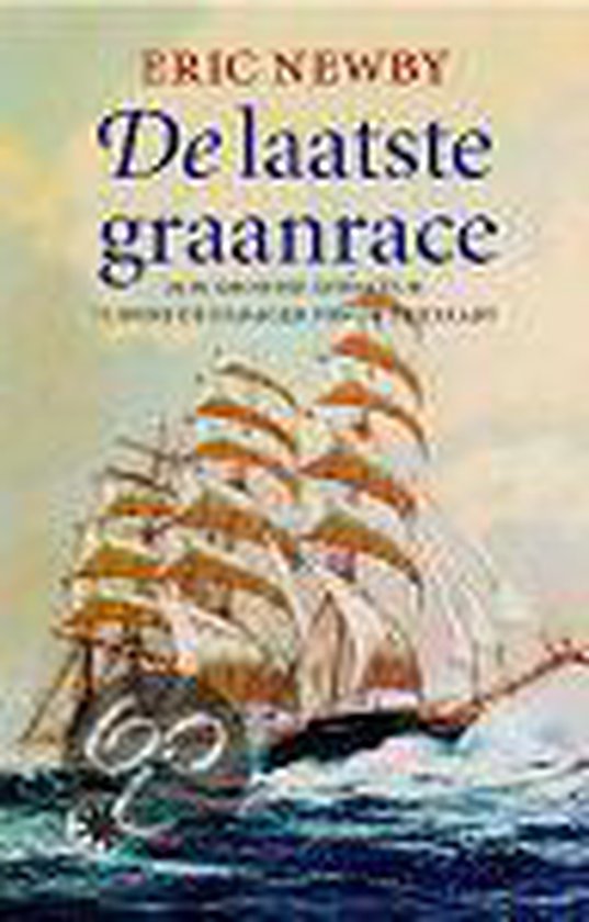 Laatste Graanrace - Eric Newby
