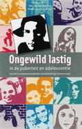 Ongewild Lastig In De Puberteit - Monique Baard, Desiree van der Elst