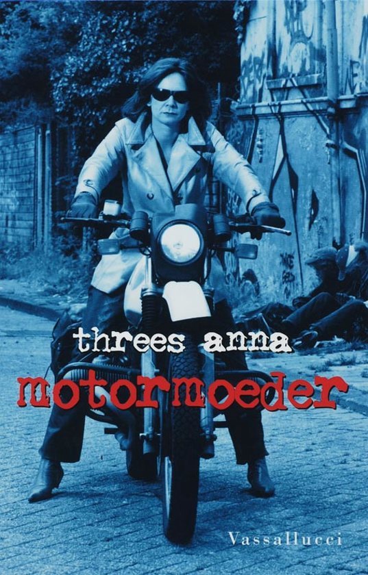 Motormoeder - T. Anna
