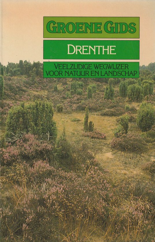 GROENE GIDS VOOR DRENTHE - Dykhuizen