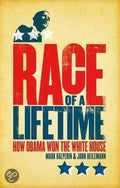 Race of a Lifetime - Mark Halperin, John Heilemann