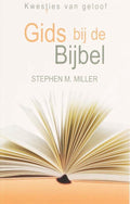 Gids Bij De Bijbel - Stephen M. Miller