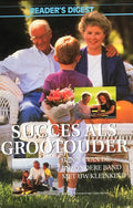 Succes als grootouder - Digest Reader's