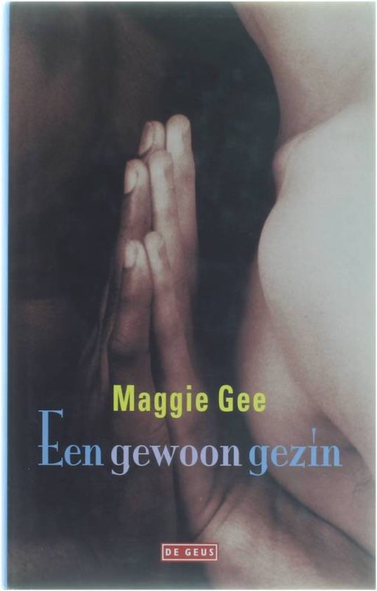 Gewoon Gezin - Maggie Gee
