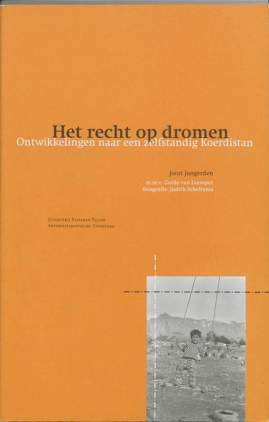 Het recht op dromen - J. Jongerden, G. van Leemput