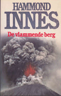 De vlammende berg - Hamond Innes - Hamond Innes, Els Veegens - Latorf